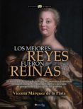 los mejores reyes fueron reinas (ebook)-9788499679839 los mejores reyes fueron reinas (ebook)-9788499679839