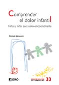 comprender el dolor infantil: niños y niñas que sufren emocionalm ente-michela schenetti-9788499800639 comprender el dolor infantil: niños y niñas que sufren emocionalm ente-michela schenetti-9788499800639