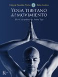 yoga tibetano del movimiento: el arte y la practica del yantra yoga-chogyal namkhai norbu-fabio andrico-9788499884639 yoga tibetano del movimiento: el arte y la practica del yantra yoga-chogyal namkhai norbu-fabio andrico-9788499884639