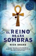 el reino de las sombras (investigador rai rahotep 2) (ebook)-nick drake-9788499891439 el reino de las sombras (investigador rai rahotep 2) (ebook)-nick drake-9788499891439
