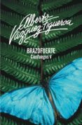 brazofuerte (cienfuegos 5) (ebook)-alberto vazquez-figueroa-9788499898339 brazofuerte (cienfuegos 5) (ebook)-alberto vazquez-figueroa-9788499898339