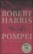pompei. 79 d.c. venti ore alla catastrofe.-robert harris-9788804547839 pompei. 79 d.c. venti ore alla catastrofe.-robert harris-9788804547839