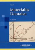 materiales dentales (4ª edicion)-ricardo luis macchi-9789500615839 materiales dentales (4ª edicion)-ricardo luis macchi-9789500615839