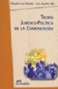 teoria juridico-politico de la comunicacion-eduardo luis duhalde-9789502310039 teoria juridico-politico de la comunicacion-eduardo luis duhalde-9789502310039