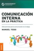 comunicación interna en la práctica-manuel tessi-9789506417239 comunicación interna en la práctica-manuel tessi-9789506417239