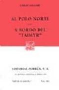 al polo norte; a bordo del taimyr-emilio salgari-9789684523739 al polo norte; a bordo del taimyr-emilio salgari-9789684523739