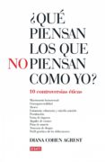 ¿qué piensan los que no piensan como yo? (ebook)-diana cohen agrest-9789871786039 ¿qué piensan los que no piensan como yo? (ebook)-diana cohen agrest-9789871786039