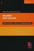 mujeres que callan. violencias de genero y efectos en la subjetiv idad femenina-marta fernandez boccardo-9789872576639 mujeres que callan. violencias de genero y efectos en la subjetiv idad femenina-marta fernandez boccardo-9789872576639