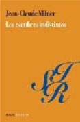 los nombres indistintos-jean-claude milner-9789875000339 los nombres indistintos-jean-claude milner-9789875000339