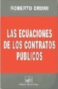 las ecuaciones de los contratos publicos-roberto dromi-9789875072039 las ecuaciones de los contratos publicos-roberto dromi-9789875072039