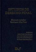 estudios de derecho penal. un homenaje a santiago mir puig-jesus-maria silva sanchez-9789974745339 estudios de derecho penal. un homenaje a santiago mir puig-jesus-maria silva sanchez-9789974745339