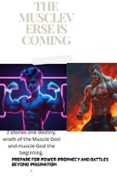 WRATH OF MUSCLE GOD/ MUSCLE GOD THE BEGINNING