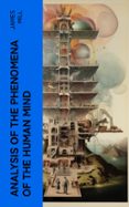 Descargar gratis ebooks italiano ANALYSIS OF THE PHENOMENA OF THE HUMAN MIND  (edición en inglés) en español MOBI CHM PDF de JAMES MILL