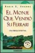 el monje que vendio su ferrari: una fabula espiritual-robin s. sharma-9788425338540 el monje que vendio su ferrari: una fabula espiritual-robin s. sharma-9788425338540