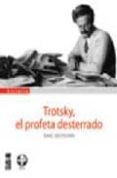 trotsky, el profeta armado (1879-1921)-isaac deutscher-9789562829045 trotsky, el profeta armado (1879-1921)-isaac deutscher-9789562829045
