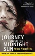 journey under the midnight sun-keigo higashino-9780349138749 journey under the midnight sun-keigo higashino-9780349138749