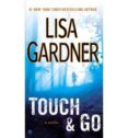 touch and go-lisa gardner-9780451465849 touch and go-lisa gardner-9780451465849