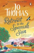 Enlaces de descarga de libros electrónicos de Rapidshare RETREAT TO THE SPANISH SUN de JO THOMAS 9781473596849 in Spanish