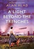 A LIGHT BEYOND THE TRENCHES-12795908-otro-formato