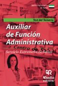 auxiliar de funcion administrativa. servicio extremeño de salud. test del temario (ebook)-9781524305949 auxiliar de funcion administrativa. servicio extremeño de salud. test del temario (ebook)-9781524305949