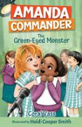 Descargar libros isbn AMANDA COMMANDER: THE GREEN-EYED MONSTER  (edición en inglés) (Literatura española) 9781761111549 de CORAL VASS, HEIDI COOPER SMITH