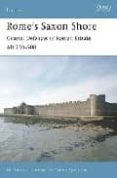 rome s saxon shore : coastal defences of roman britain ad 250-500-nic fields-9781846030949 rome s saxon shore : coastal defences of roman britain ad 250-500-nic fields-9781846030949