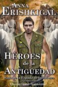 héroes de la antigüedad (edición en español) (ebook)-9781943036349 héroes de la antigüedad (edición en español) (ebook)-9781943036349