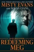 Descargar ebook en formato epub REDEEMING MEG, BLACK SWAN DIVISION de MISTY EVANS, NOLAN EVANS (Literatura española) CHM PDF 9781964028149