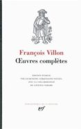 oeuvres completes-françois villon-9782070129249 oeuvres completes-françois villon-9782070129249