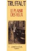 le plaisir des yeux-françois truffaut-9782080815149 le plaisir des yeux-françois truffaut-9782080815149
