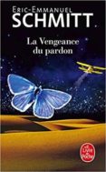 la vengeance du pardon-eric-emmanuel schmitt-9782253259749 la vengeance du pardon-eric-emmanuel schmitt-9782253259749