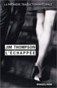 l echappee-jim thompson-9782743624149 l echappee-jim thompson-9782743624149