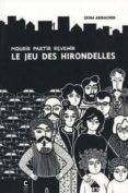 le jeu des hirondelles - mourir partir revenir-zeina abirached-9782757864449 le jeu des hirondelles mourir partir revenir zeina abirached 9782757864449