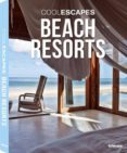 (pe) cool escapes beach resorts-9783832797249 (pe) cool escapes beach resorts-9783832797249