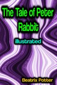 Descargar libros a I Pod THE TALE OF PETER RABBIT ILLUSTRATED
         (edición en inglés) 9783985510849