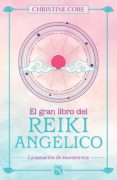 el gran libro del reiki angelico (ebook)-9786070755149 el gran libro del reiki angelico (ebook)-9786070755149