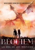 requiem (la era de los misticos 3) (ebook)-9786073172349 requiem (la era de los misticos 3) (ebook)-9786073172349