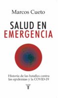 Descarga de libros electrónicos gratis en línea SALUD EN EMERGENCIA de MARCOS CUETO CABALLERO 9786124256349