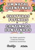 COLEÇÃO COCO WYO: UM NATAL QUENTINHO + CRIATURAS FOFINHAS + CANTINHOS BONITINHOS