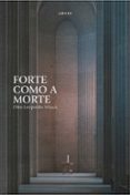 Descargar libros gratis en google FORTE COMO A MORTE  (edición en portugués)  (Spanish Edition)