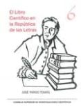 el libro cientifico en la republica de las letras-jose pardo tomas-9788400090449 el libro cientifico en la republica de las letras-jose pardo tomas-9788400090449