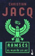 ramses: el hijo de la luz-christian jacq-9788408081449 ramses: el hijo de la luz-christian jacq-9788408081449