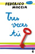 tres veces tu-federico moccia-9788408183549 tres veces tu-federico moccia-9788408183549
