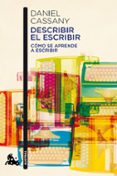describir el escribir: como se aprende a escribir: debe constar en cubierta y portadillas-daniel cassany comas-9788408184249 describir el escribir: como se aprende a escribir: debe constar en cubierta y portadillas-daniel cassany comas-9788408184249