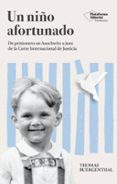 Descarga de ebooks para ipad UN NIÑO AFORTUNADO (Spanish Edition) FB2 PDB de THOMAS BUERGENTHAL 9788410243149