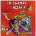 ¡Mis mamás molan!-12734220-otro-formato