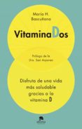 Libros de audio gratis descargar ebooks VITAMINADOS  en español 9788413441849 de MARIA HERNÁNDEZ BASCUÑANA