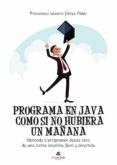 PROGRAMA EN JAVA COMO SI NO HUBIERA UN MAÑANA-12048329-otro-formato