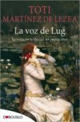 la voz de lug-toti martinez de lezea-9788415140849 la voz de lug-toti martinez de lezea-9788415140849