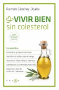 vivir bien sin colesterol-ramon sanchez-ocaña-9788415193449 vivir bien sin colesterol-ramon sanchez-ocaña-9788415193449